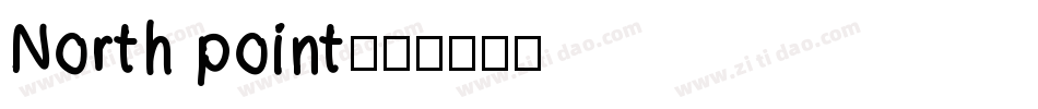 North point字体转换